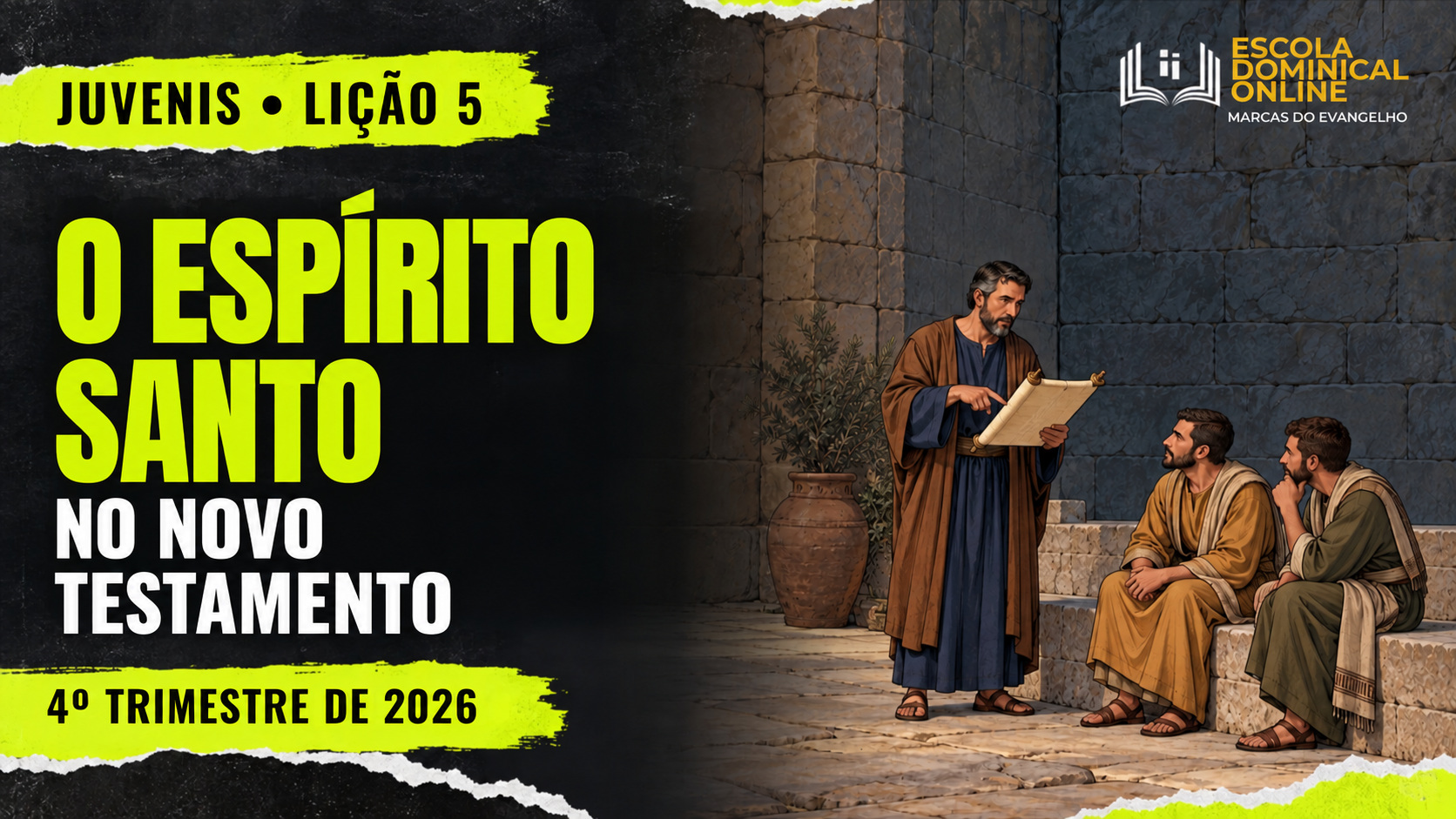 Lição 5 de Juvenis: O Espírito Santo no Novo Testamento
