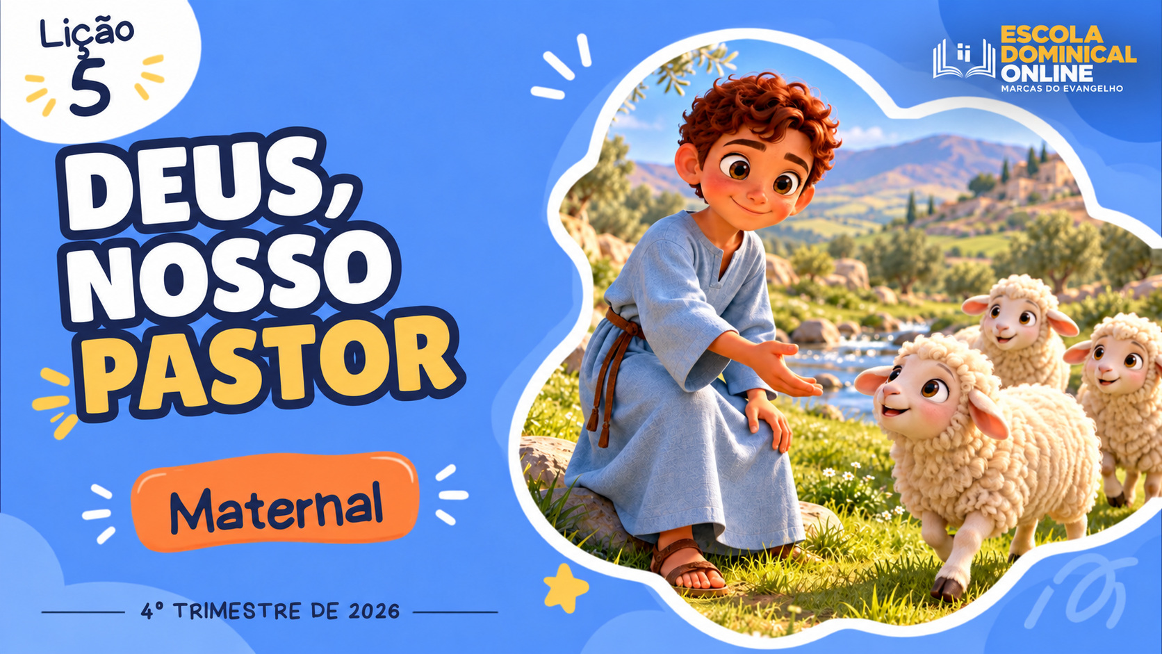 Lição 5 de Maternal: Deus, Nosso Pastor