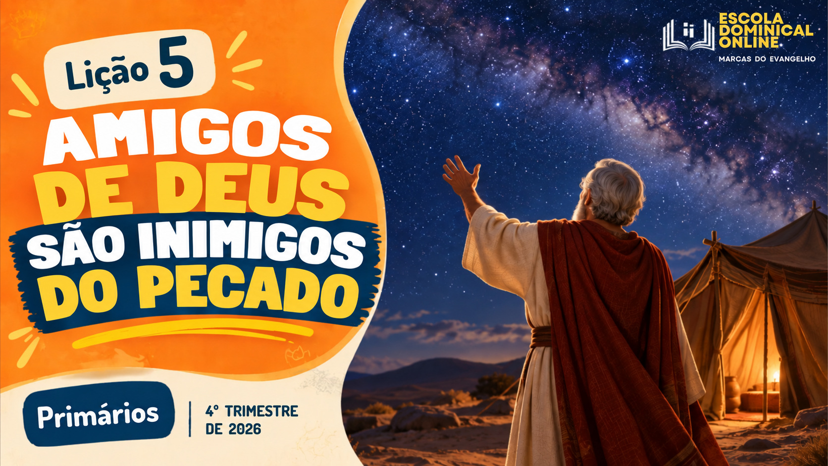 Lição 5 de Primários: Amigos de Deus São Inimigos do Pecado